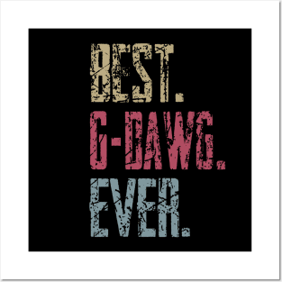 Vintage Best G-dawg Ever Retro Funny Quotes Happy Fathers Day Posters and Art